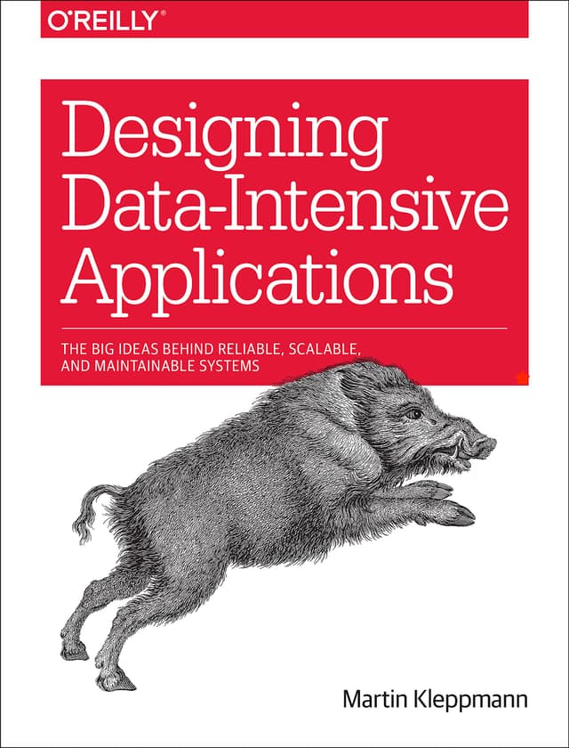 Designing Data Intensive Applications